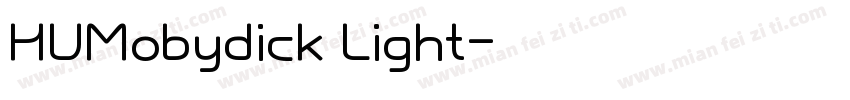 HUMobydick Light字体转换